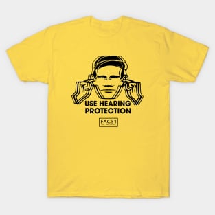 Use Hearing Protection Factory Records T-Shirt